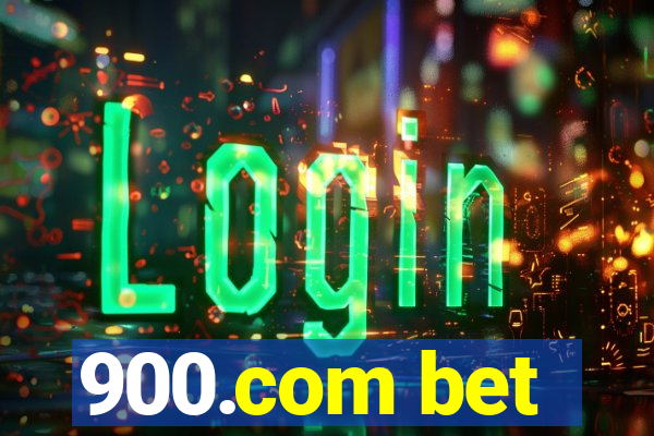 900.com bet